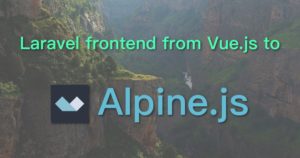 Alpine.js Laravel frontend